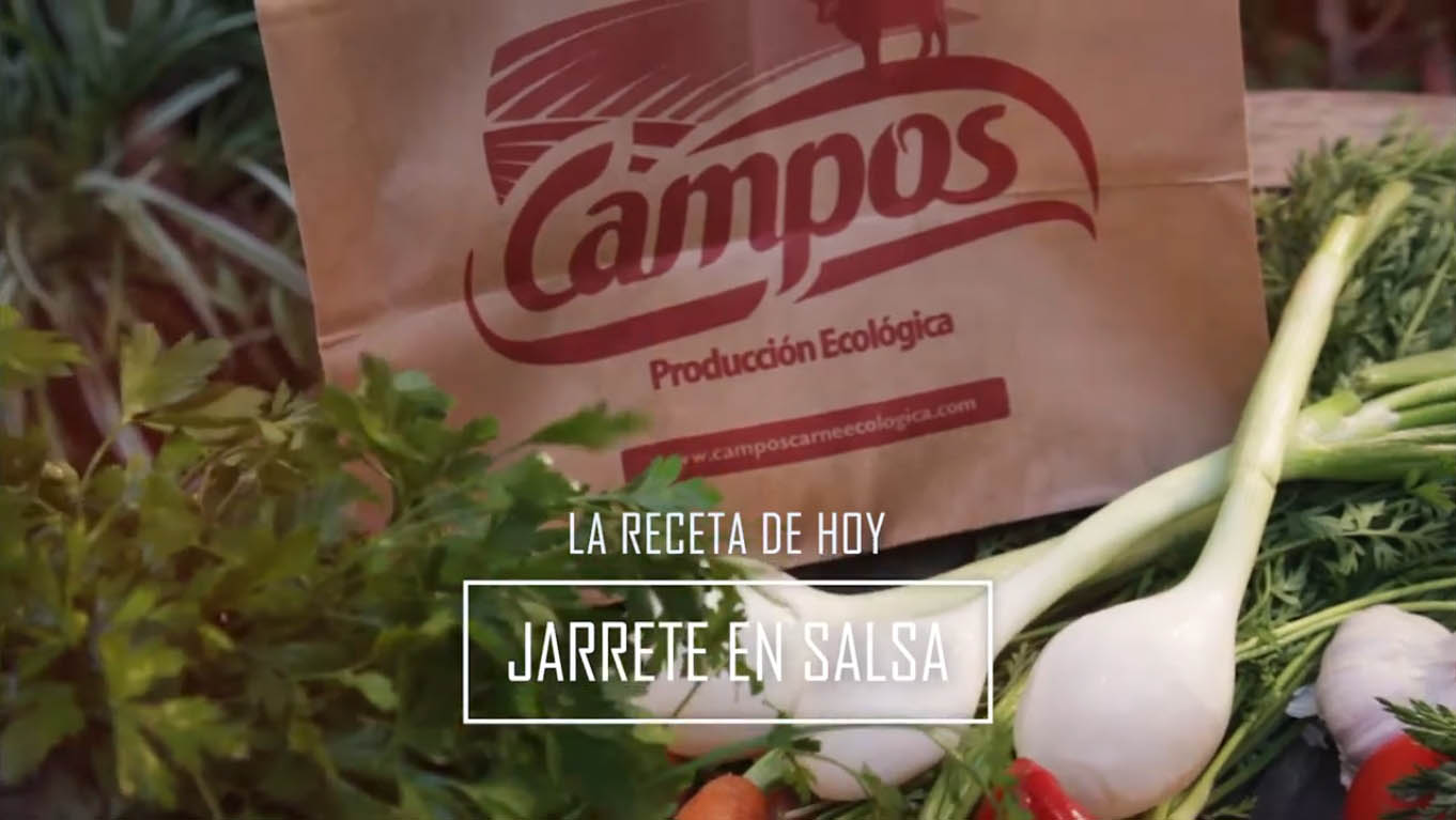 JARRETE EN SALSA, nuevas video recetas de Campos Carnes Ecológicas